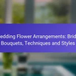 Wedding Flower Arrangements: Bridal Bouquets, Techniques and Styles